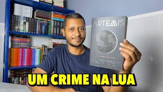 ARTEMIS de Andy Weir  Resenha [upl. by Mather]