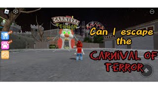 finally I escaped the carnival of terror roblox sigaming gameplay [upl. by Omle]