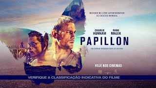 Papillon  Hoje nos cinemas [upl. by Sessilu]