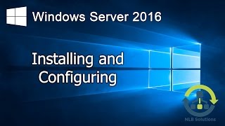 01 How to install Windows Server 2016 Step by Step guide [upl. by Nunnery987]