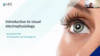 LKC Technologies A Quick Introduction to Visual Electrophysiology [upl. by Lanae]