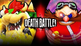 Bowser VS Eggman Nintendo VS Sega  DEATH BATTLE FAN MADE TRAILER [upl. by Suanne672]