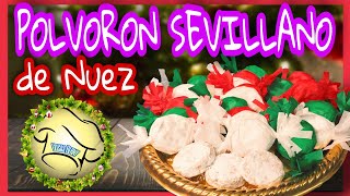 POLVORON SEVILLANO DE NUEZ  CON UN GRAN SABOR [upl. by Nirad]