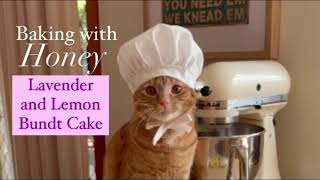 Spring Recipe Lavender and Lemon bundt cake baked by a CAT [upl. by Htiekram130]