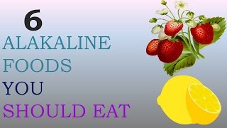 6 Alkaline Foods You Should Eat to Improve Your Health  Acid alkaline Balance in the Body [upl. by Atcele]