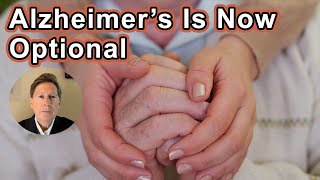 Alzheimer’s Is Now Optional Here’s Why And How  Dale Bredesen MD [upl. by Dadivitan]