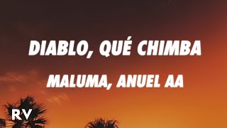 Maluma amp Anuel AA  Diablo Qué Chimba LetraLyrics [upl. by Rockey595]