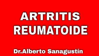 ARTRITIS REUMATOIDE qué es síntomas y tratamiento [upl. by Meraree681]