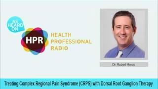 Treating Complex Regional Pain Syndrome CRPS with Dorsal Root Ganglion Therapy [upl. by Antoinetta]