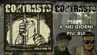 Contrasto  Solo Per Te 2023 Hardcore Punk [upl. by Ashleigh684]