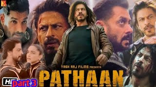 PATHAN shahru Khan movie review part 3 released Pathan movie review part 3 from beyond the Secreen [upl. by Salvatore254]