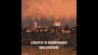 Cristo o Soberano Salvador [upl. by Dygert]