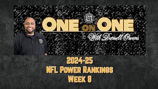 “202425 NFL Power Rankings Week 8” One On One wDarrell Owens 102424 [upl. by Ailahs]