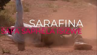 Sarafina Safa saphela isizweDj Phat Cats Revival [upl. by Hubing]