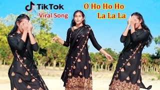 O Ho Ho Ho La La La  Tiktok Viral Music Lofi Mix  Bole Mera Kangna Dheere Dheere  Radha Moni [upl. by Aeirdna]