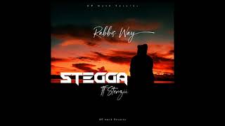 STEGGA  RABIS WAY FT STENZIIPRODBAKA SOLOMONOFF MONK RECORDZ OFFICIAL AUDIO [upl. by Ennahtur]