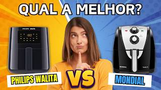 Qual AIR FRYER comprar em 2024  PHILIPS WALITA ou MONDIAL🤔 [upl. by Retepnhoj]