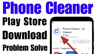 Phone Cleaner not download in play store kaise kare  phone cleaner app install problem solved [upl. by Helse]