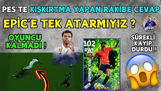 PESTE KIŞKIRTMA YAPAN RAKİBE CEVAP 🔥 EPİCE TEK ATARMIYIZ  😱 EFOOTBALL 2024 PC [upl. by Qifahs]