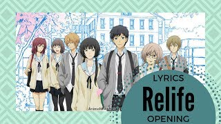 RelifeOpening LYRICS ROMAJI [upl. by Orelee]