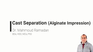 11 Cast separation from Alginate impression [upl. by Figueroa]