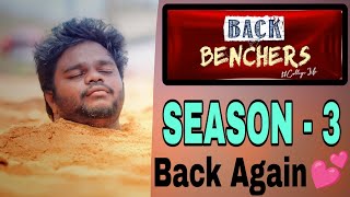 Backbenchers Season 3  Latest Update  Dorasai Teja  Varsha Dsouza  Backbenchers Season 3 Update [upl. by Cower]