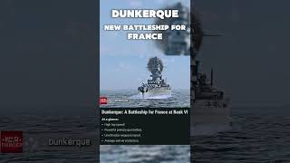 New rank VI battleship for France Dunkerque [upl. by Atalya]