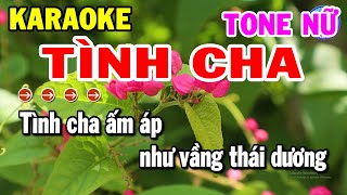 Karaoke Tình Cha Tone Nữ Nhạc Sống Trữ Tình Hay  Kho Nhạc Karaoke [upl. by Latihs]