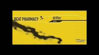 Beat Pharmacy  Drifter [upl. by Sanson]