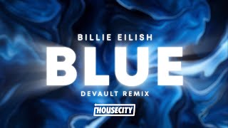 Billie Eilish  BLUE House Remix [upl. by Yellah]