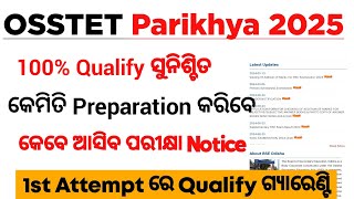 Osstet exam 2025 How To qualify In 1st attempt Osstet exam syllabus osstet exam date 2025 [upl. by Angeli34]