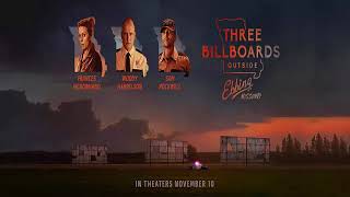 Three Billboards Outside Ebbing Missouri OST Fruit Loops [upl. by Yenaiv]