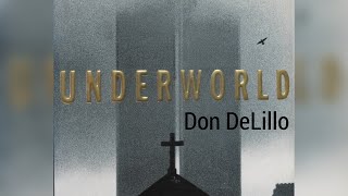 Underworld by Don Delillo Portrait of American Shadow [upl. by Matilde]