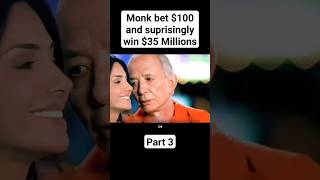 Monk bet 100 and win 35 Millions shorts trending movierecap [upl. by Kowatch]