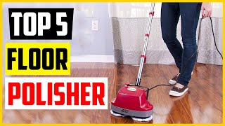 TOP 5 BEST Floor Polisher Machines Review for 2022 [upl. by Werda]