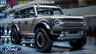 FINALLY All New 2025 Ford Bronco Hybrid Launced The Ultimate OffRoad Beast [upl. by Daly215]