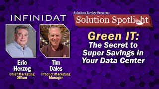 Green IT The Secret to Super Savings in Your Data Center  SolutionSpotlight w InfinidatStorage [upl. by Tanah377]