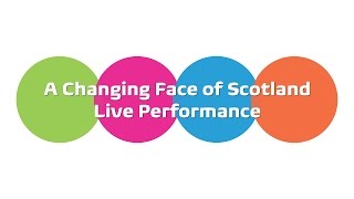 A Changing Face of Scotland Live Performance [upl. by Florry]