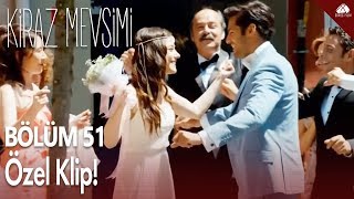 Kiraz Mevsimi  51 bölüm özel klip [upl. by Liesa]