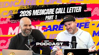 Episode 67 2026 Medicare Call Letter Part 1 [upl. by Yeldarb]