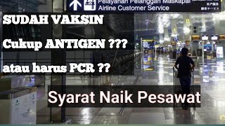 Cara cek persyaratan naik pesawat  syarat naik pesawat saat ini [upl. by Pennington]