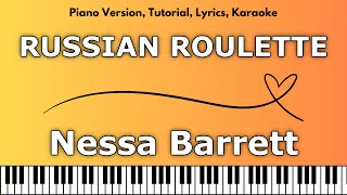 Nessa Barrett  RUSSIAN ROULETTE Piano Version Tutorial Lyrics Karaoke [upl. by Ihteerp]