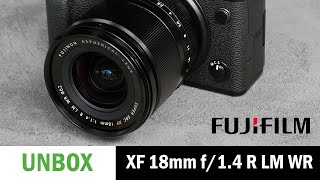 Fujifilm XF18mm F14 R LM WR Unbox  First Look [upl. by Ahsirk707]