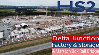 HS2 Delta Junction Viaduct Factory amp Marston Box Bridge [upl. by Azeel]