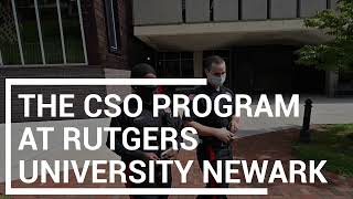 Becoming A Rutgers University Newark CSO [upl. by Suirtimed]