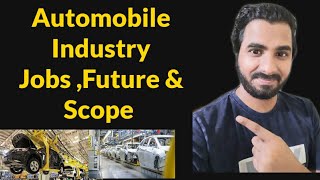 Automobile Industry Jobs Future Scope and Salary Details [upl. by Brigette]