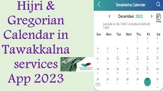 Hijri and Gregorian Calendar Dates in Tawakkalna Application2023 in Saudi Arabia II Gi Tube [upl. by Alvan]