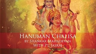 Hanuman Chalisa by Pandit Jasraj amp Shankar Mahadevan [upl. by Aiekal]