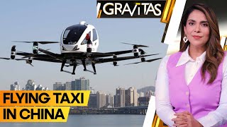 Gravitas China approves world’s first passengercarrying flying taxi [upl. by Naryb352]