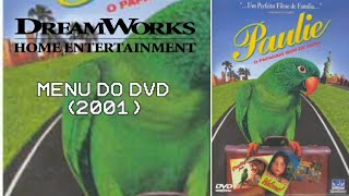 Menu DVD Paulie O Papagaio Bom De Papo 2001 [upl. by Nils]